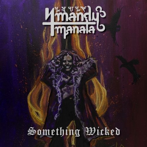 MANDY MANALA - Something Wicked