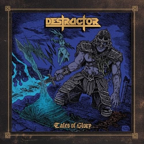 Destructor – Tales of Glory