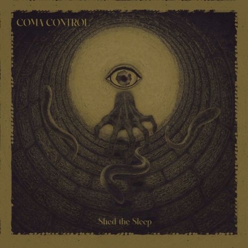 COMA CONTROL - Shed the Sleep