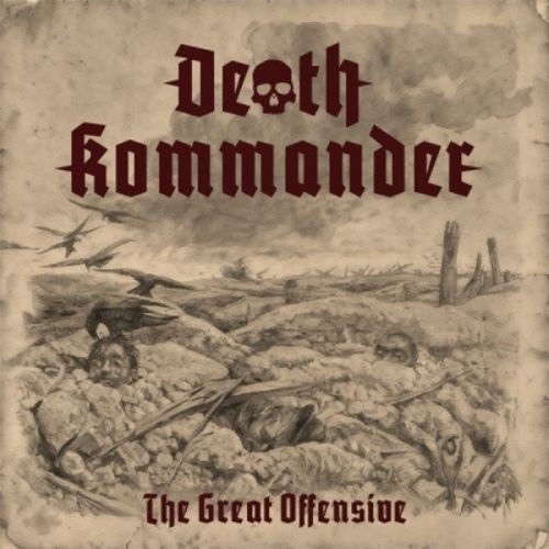 DEATH KOMMANDER - The Great Offensive