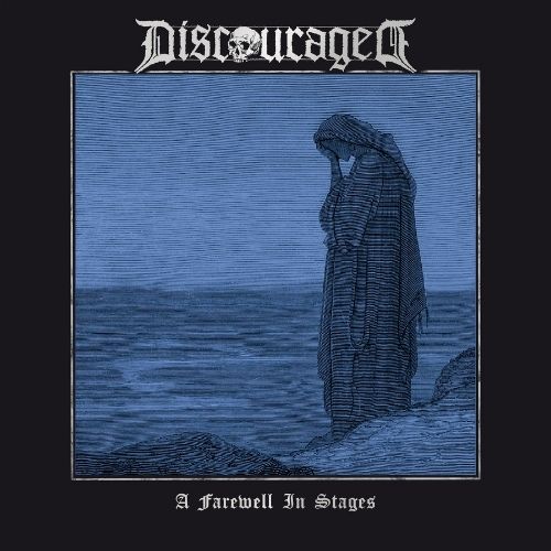 DISCOURAGED - A Farewell In Stages