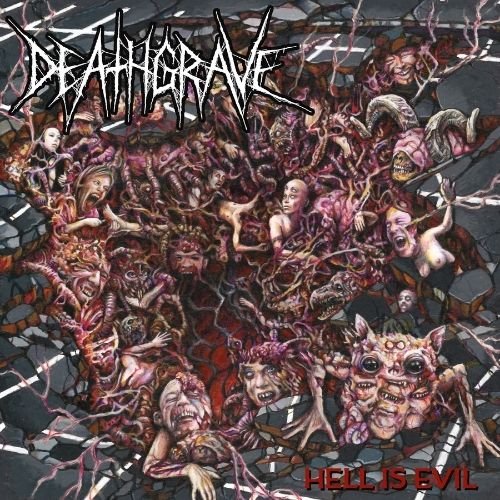 DEATHGRAVE - Hell Is Evil