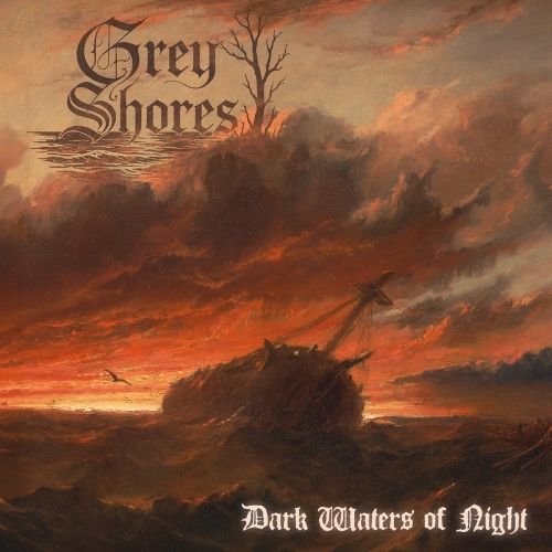 GREY SHORES – Dark Waters of Night