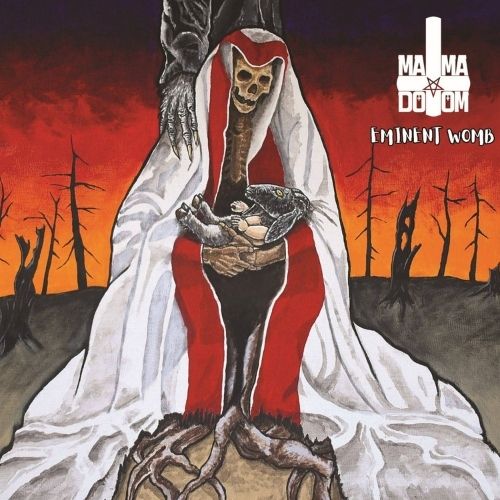 MAMA DOOM - Eminent Womb